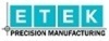 eTEK Precision Mfg.