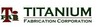 Titanium Fabrication Corporation